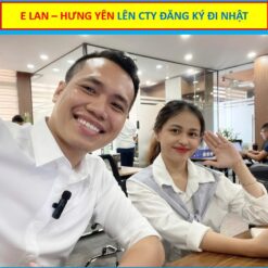 Đăng ký đi Nhật cho em Lan - Hưng Yên